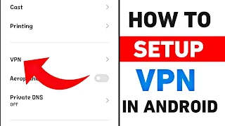 MOBILE VPN सेटिंग कैसे करे ? !! Phone ke VPN ka setup kaise kare !! Phone VPN setting 2022