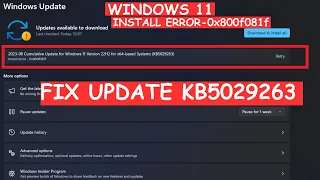 Windows 11 Cumulative Update 22H2 for x64-based Systems (KB5029263) |Fix Install error - 0x800f081f