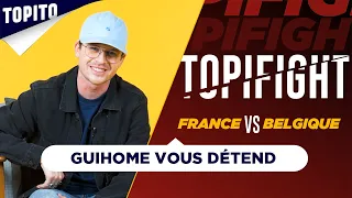 GuiHome vous détend : "Je ne veux pas parler foot mais ..." | Topifight France VS Belgique