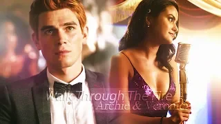 Archie & Veronica |  Walk Through The Fire [ + 3x03 ]