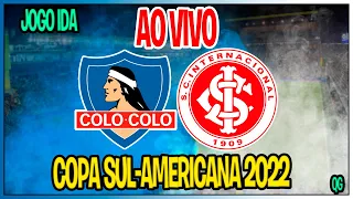 Colo Colo 2 x 0 Internacional - copa sul-americana 2022 - Oitavas de final