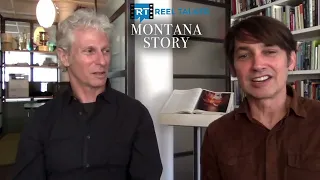 MONTANA STORY filmmakers on why they picked Montana