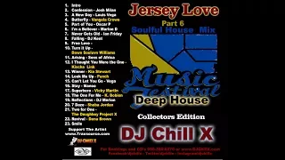 Best of Soulful House Mix 2017 - 2018 - Jersey Love Part 6 by DJ Chill X