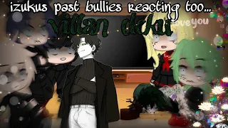 izukus bullies reacting too...VILLAN DEKU! {gcrv} {MHA} {BNHA} gacha club 🤺🥀✨