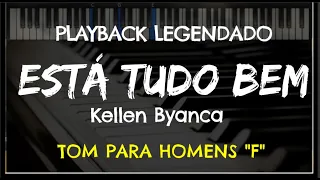 🎤 Está Tudo Bem (PLAYBACK LEGENDADO no Piano – TOM MASCULINO “F”) Kellen Byanca, by Niel Nascimento