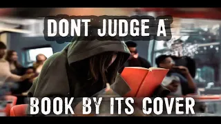 DONT JUDGE A BOOK BY ITS COVER - Self-Defense VS Bullies