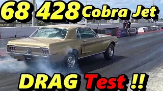 1/4 Mile DRAG TEST !! 1968 428 Cobra Jet Mustang !! Road Test TV®