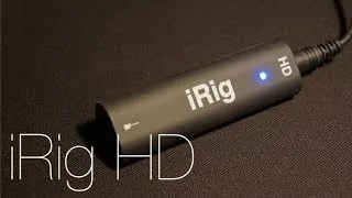 Prise en main de l'iRig HD