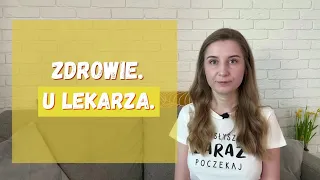 Zdrowie. U lekarza