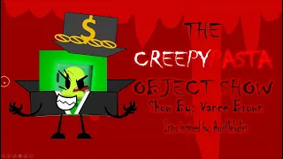 [16+] The Creepypasta Object Show RTFG Styled Intro