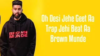 BROWN MUNDE (LYRICS) AP DHILLON | GURINDER GILL | SHINDA KAHLON | GMINXR