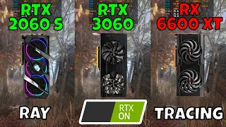 RTX 2060 Super vs RTX 3060 vs RX 6600 XT (Ray Tracing in 8 Games) in 2023