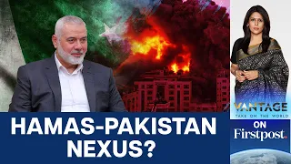 Why is Hamas Asking Pakistan to Help Against Israel? | Vantage with Palki Sharma