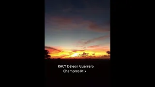 Kacy Chamorro Mix