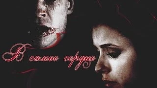 Damon & Elena || В самое сердце | by VarvarenokNien