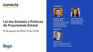 IBGC Conecta - Lei das Estatais e Políticas de Propriedade Estatal