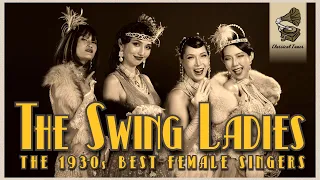 The Swing Ladies | The 1930s Best Female Singers #goldenage   #vintagemusic   #swing