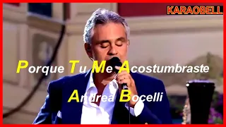 Andrea Bocelli Porque tu me acostumbraste karaoke 2tb KB