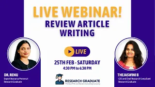 Live Webinar on Review Article Writing by Dr. Renu from Research Graduate