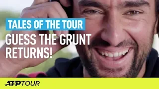 Guess The Grunt, Part 2! | TALES OF THE TOUR | ATP