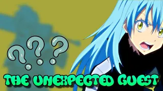 THE UNEXPECTED GUEST ! TENSEI SHITARA SLIME DATTA KEN