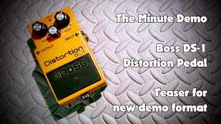 * The Minute Demo Boss DS-1 * No it doesn't suck! teaser * with Boss Katana Amp clean channel