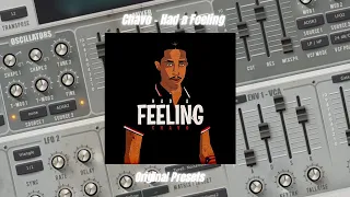 Chavo - Had a Feeling prod. Pi'erre Bourne | Original Presets