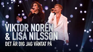 Viktor Norén och Lisa Nilsson sjunger Det är dig jag väntat på  | Idol Sverige | TV4 & TV4 Play