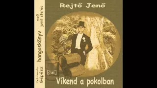 Rejtő Jenő - Víkend a pokolban (hangoskönyv)