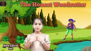 The Honest Woodcutter story in English/Moral stories for kids/Bedtime stories/