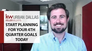 Dallas Real Estate Career: Don't Enter the 4th Quarter Without a Plan for Your End-of-Year Goals