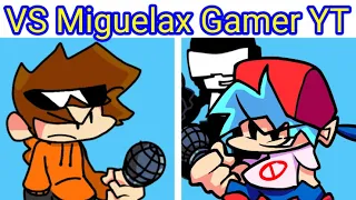 Friday Night Funkin VS Miguelax Gamer YT v2  | vs Miguelax (FNF Mod)