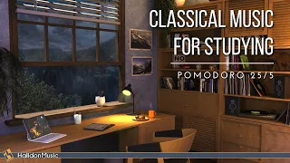 Classical Music for Studying | Pomodoro 25/5