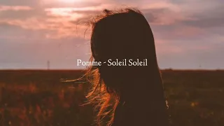 Pomme - Soleil Soleil ( lyric video )