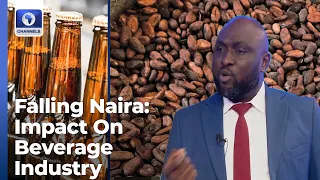 Impact Of Falling Naira In Beverage Industry