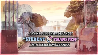 Student Transfer | Johns Sudden Life Change | Possession Scenario | Gameplay #159