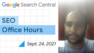 English Google SEO office-hours from September 24, 2021