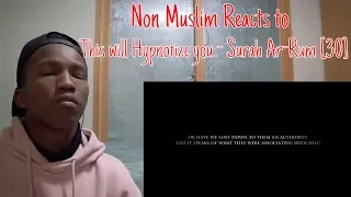 Non Muslim Reacts to This will Hypnotize you - Surah Ar-Rum [30] Yasser Al-Dosari سورة الروم