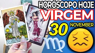 😖 ALGO VAI ACONTECER❗ ESTEJA PREPARADO😡 Horoscopo do dia de hoje VIRGEM 30 novembro 2022♍tarô