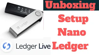 How to setup & Unbox | Nano Ledger X S