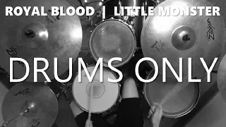 Little Monster - Royal Blood - DRUMS ONLY
