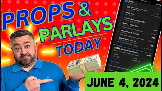 Props & Parlays Today | NBA, NHL & WNBA Prop Picks and Predictions | Free Parlay Picks | 6/4/24