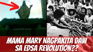 💥 Himala Ng Mahal Na Birheng Maria Sa Edsa Revolution?