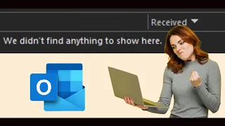 Outlook Fix for "We Didn't Find Anything To Show Here" - Empty Outlook Folder Fix