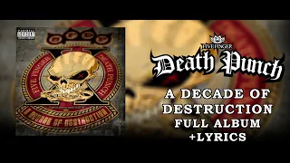 Five Finger Death Punch - A Decade Of Destruction (Full Album + Lyrics + Download) (HQ)