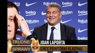 Laporta chce powtórzyć mecz XD | Trudne sprawy Barcelony odc. 1