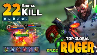 22 KILL! Hungry Wolf Roger Aggessive Gameplay [ Top Global Roger Best Build 2021 ] By Ðr.ð2 - MLBB