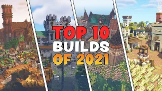 MINECRAFT TOP 10 BUILDS OF 2021 BY MYTHICAL SAUSAGE!!!