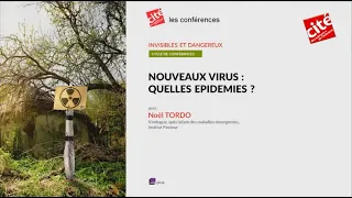 Nouveaux virus : quelles épidémies ?
