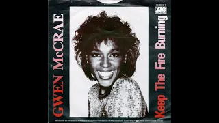 Gwen McCrae ‎– Keep The Fire Burning (UK 12'' Mix)